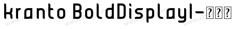 kranto BoldDisplayI字体转换